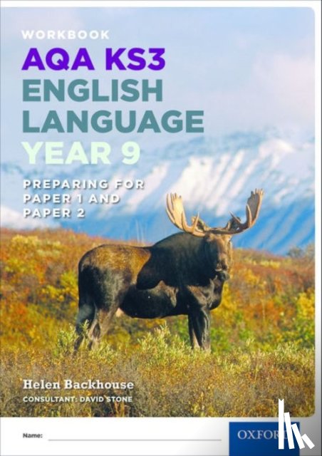 Backhouse, Helen, Stone, David - AQA KS3 English Language: Key Stage 3: Year 9 test workbook