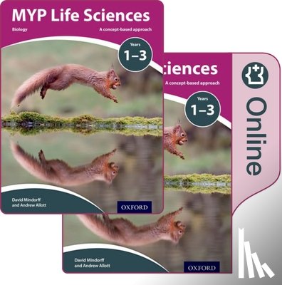 Allott, Andrew - MYP Life Sciences: A Concept Based Approach: Print and Online Pack [With eBook]