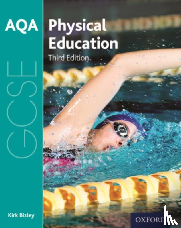 Bizley, Kirk - AQA GCSE Physical Education: Student Book