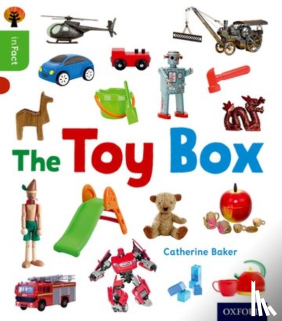 Baker, Catherine - Oxford Reading Tree inFact: Oxford Level 2: The Toy Box