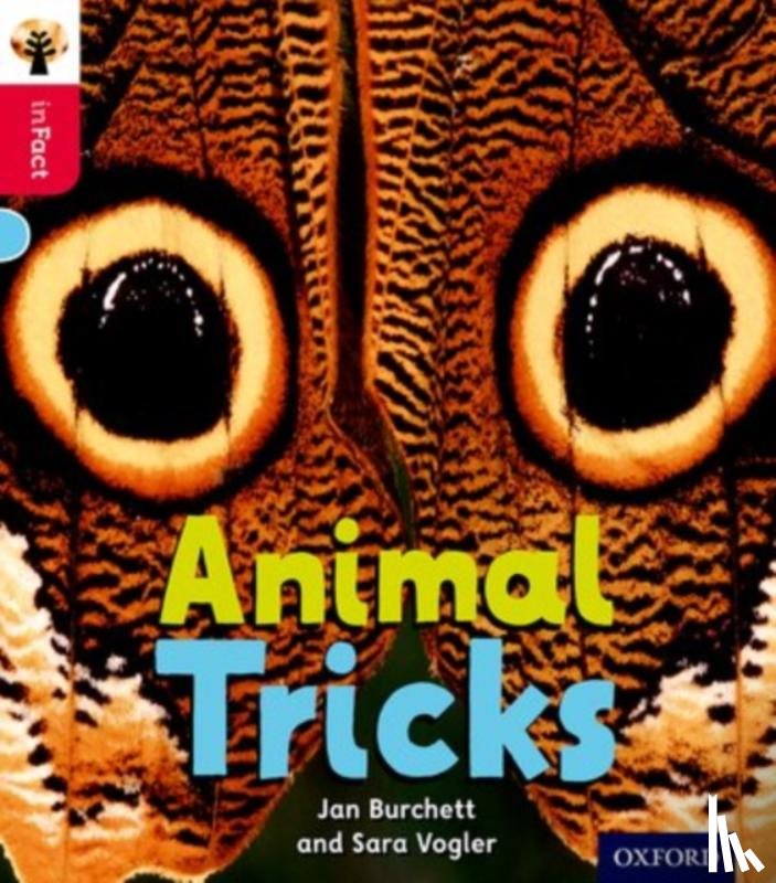 Burchett, Jan, Vogler, Sara - Oxford Reading Tree inFact: Oxford Level 4: Animal Tricks