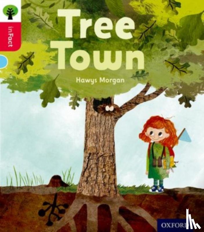 Morgan, Hawys - Oxford Reading Tree inFact: Oxford Level 4: Tree Town
