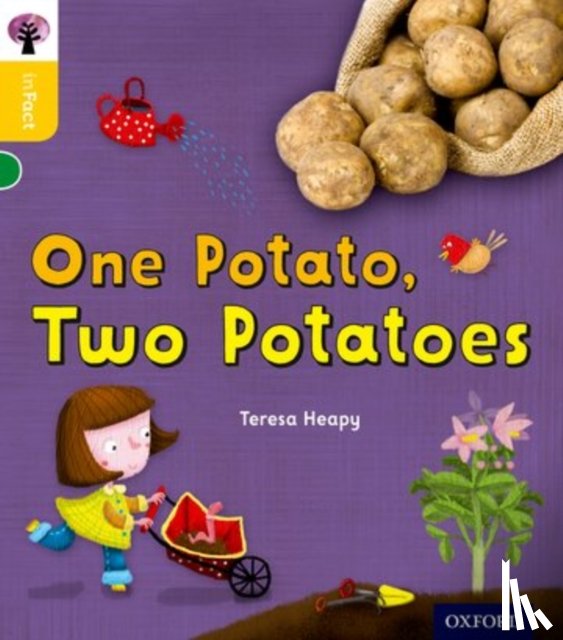 Teresa Heapy, Ivana Kuman, Nikki Gamble - Oxford Reading Tree inFact: Oxford Level 5: One Potato, Two Potatoes