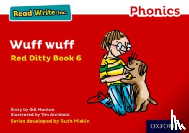 Munton, Gill - Read Write Inc. Phonics: Wuff Wuff (Red Ditty Book 6)
