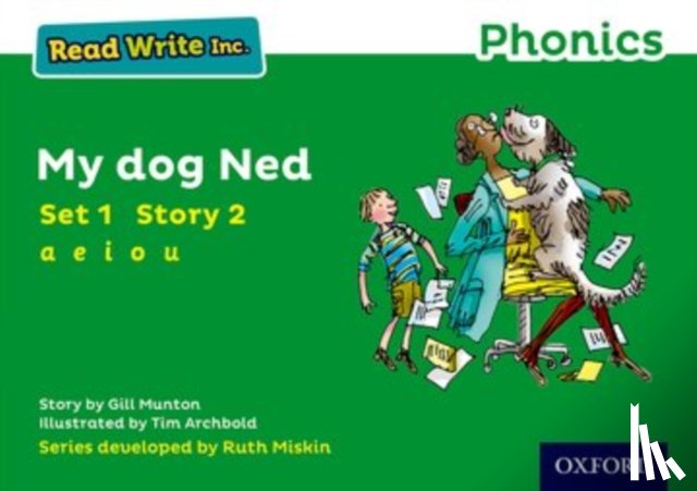 Munton, Gill - Read Write Inc. Phonics: My Dog Ned (Green Set 1 Storybook 2)