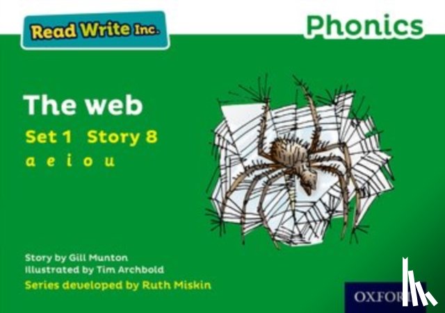 Munton, Gill - Read Write Inc. Phonics: 8 The Web (Green Set 1 Storybook)