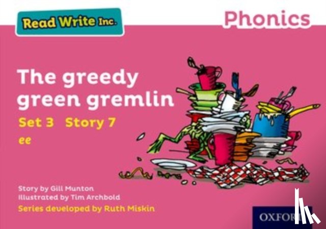 Munton, Gill - Read Write Inc. Phonics: The Greedy Green Gremlin (Pink Set 3 Storybook 7)