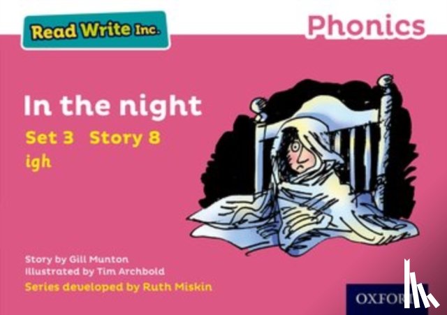 Munton, Gill - Read Write Inc. Phonics: In the Night (Pink Set 3 Storybook 8)