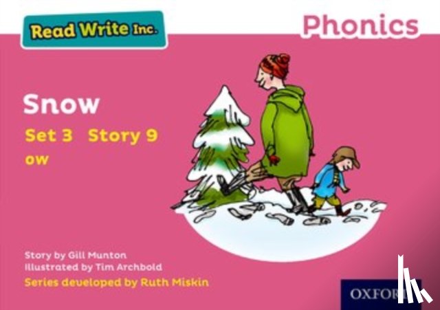 Munton, Gill - Read Write Inc. Phonics: Snow (Pink Set 3 Storybook 9)