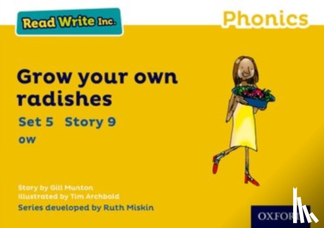 Munton, Gill - Read Write Inc. Phonics: Grow Your Own Radishes (Yellow Set 5 Storybook 9)