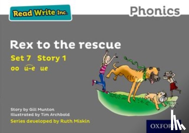 Munton, Gill - Read Write Inc. Phonics: Rex to the Rescue (Grey Set 7 Storybook 1)