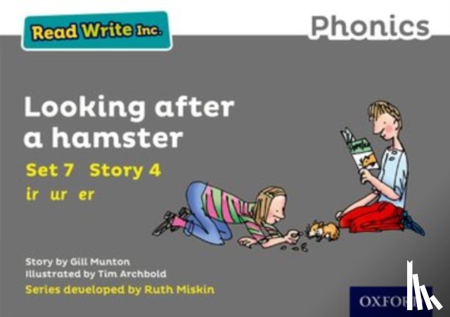 Munton, Gill - Read Write Inc. Phonics: Looking After a Hamster (Grey Set 7 Storybook 4)