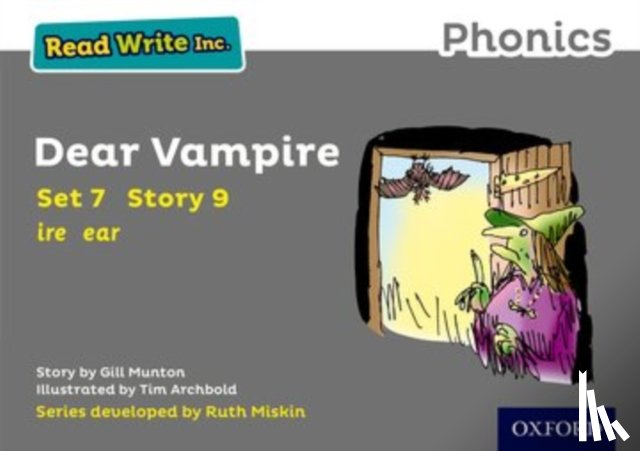 Munton, Gill - Read Write Inc. Phonics: Dear Vampire (Grey Set 7 Storybook 9)