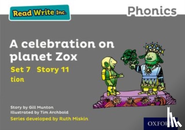 Munton, Gill - Read Write Inc. Phonics: A Celebration on Planet Zox (Grey Set 7 Storybook 11)