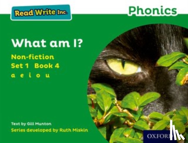 Munton, Gill - Read Write Inc. Phonics: What Am I? (Green Set 1 Non-fiction 4)