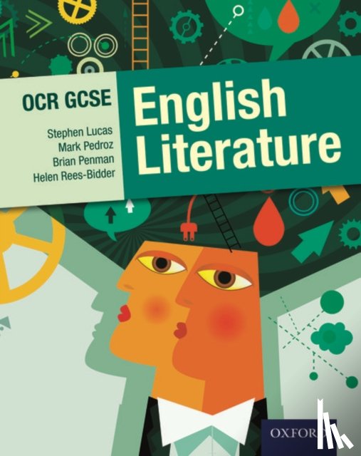 Lucas, Stephen, Pedroz, Mark, Penman, Brian, Rees-Bidder, Helen - OCR GCSE English Literature Student Book
