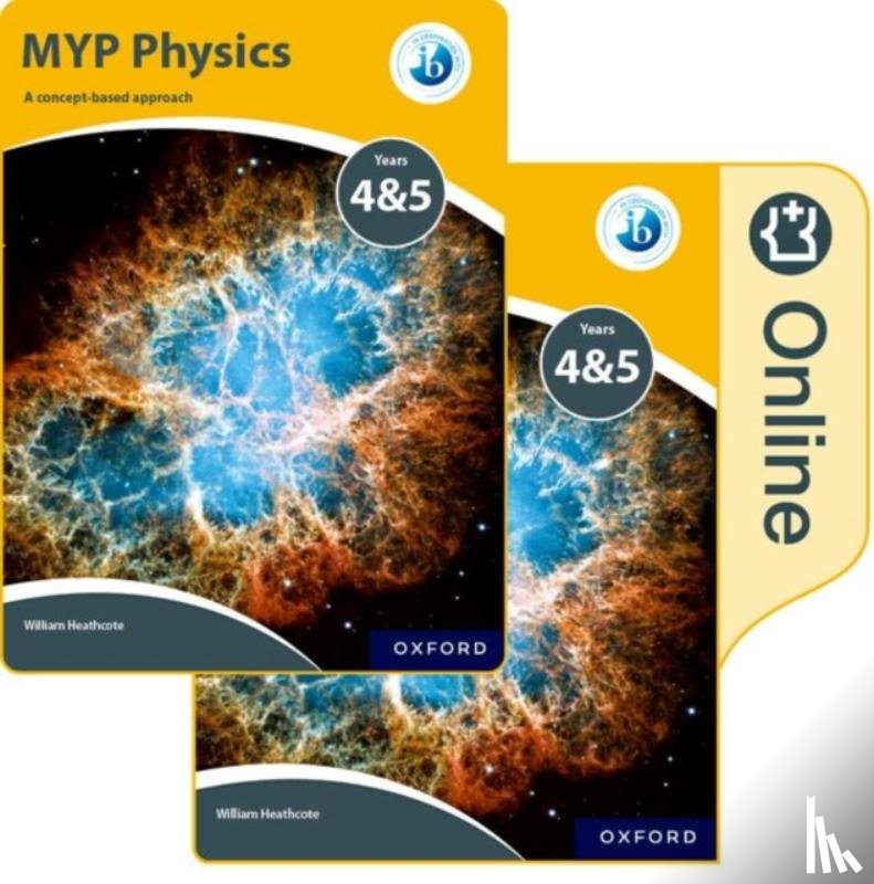 Heathcote, William - MYP Physics: a Concept Based Approach: Print and Online Pack