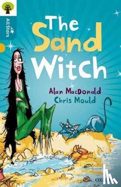 MacDonald, Mould, Sage - Oxford Reading Tree All Stars: Oxford Level 9 The Sand Witch