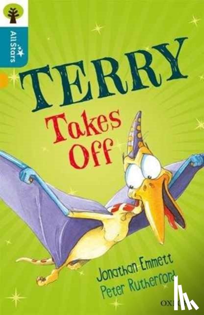 Emmett, Rutherford, Sage - Oxford Reading Tree All Stars: Oxford Level 9 Terry Takes Off