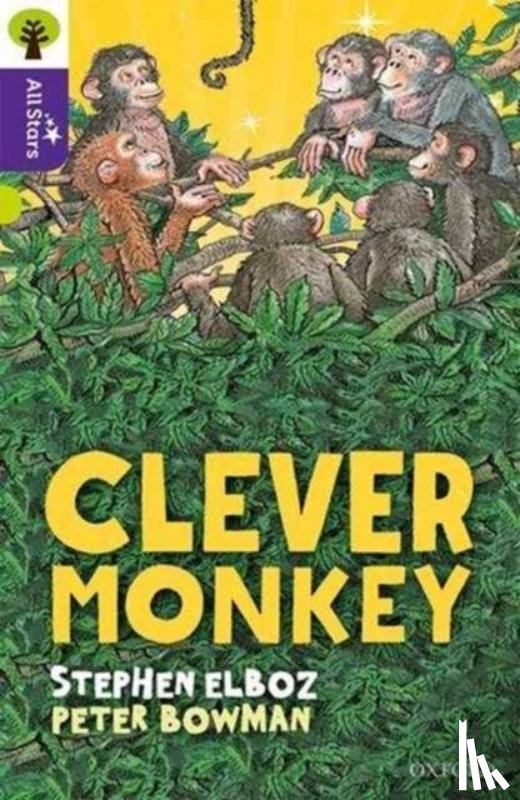 Elboz, Bowman, Sage - Oxford Reading Tree All Stars: Oxford Level 11 Clever Monkey