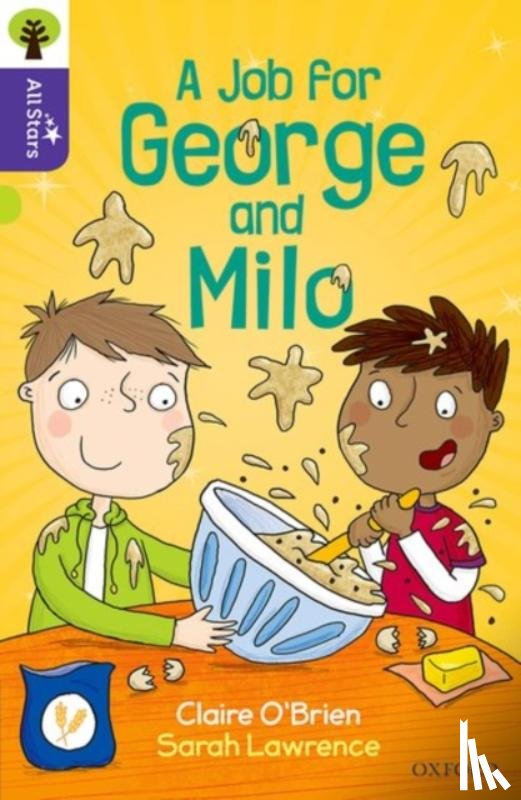 O'Brien, Claire - Oxford Reading Tree All Stars: Oxford Level 11: A Job for George and Milo