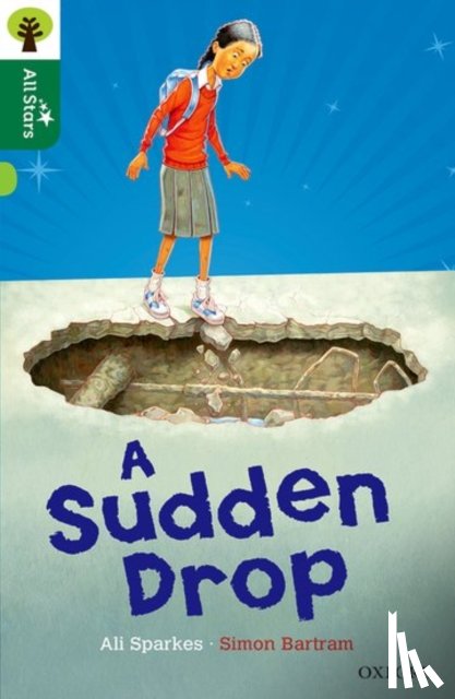Sparkes, Ali - Oxford Reading Tree All Stars: Oxford Level 12: A Sudden Drop