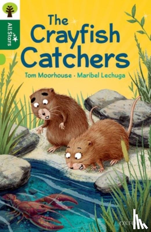 Moorhouse, Tom - Oxford Reading Tree All Stars: Oxford Level 12 : The Crayfish Catchers