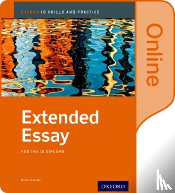 Lekanides, Kosta - Oxford IB Diploma Programme: Extended Essay Course Companion