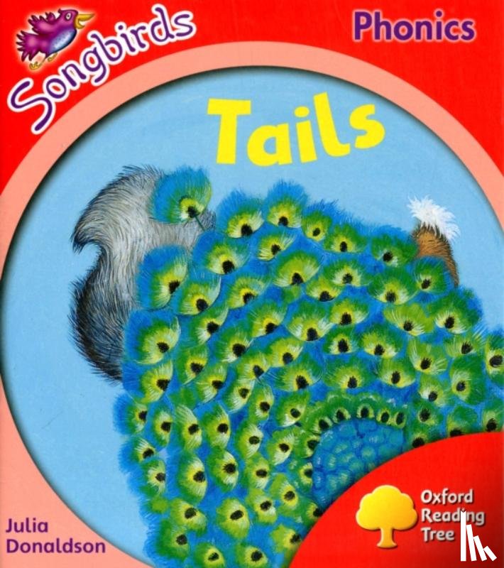 Donaldson, Julia - Oxford Reading Tree: Level 4: More Songbirds Phonics