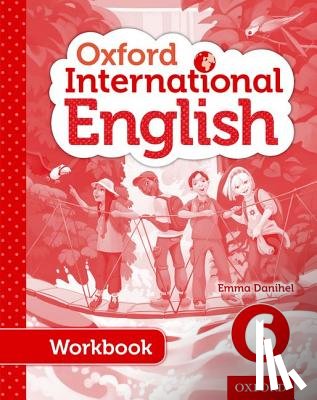 Danihel, Emma - Oxford International English Student Workbook 6