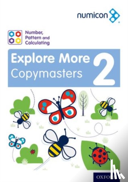 Atkinson, Ruth, Tacon, Romey - Numicon: Number, Pattern and Calculating 2 Explore More Copymasters