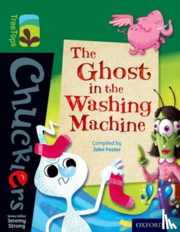 Foster, John - Oxford Reading Tree TreeTops Chucklers: Level 12: The Ghost in the Washing Machine