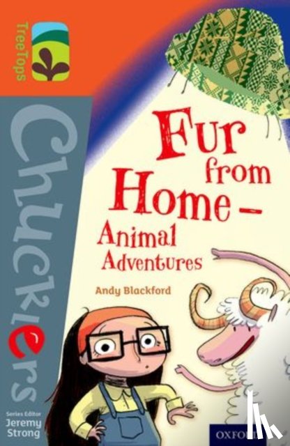 Blackford, Andy - Oxford Reading Tree TreeTops Chucklers: Level 13: Fur from Home Animal Adventures