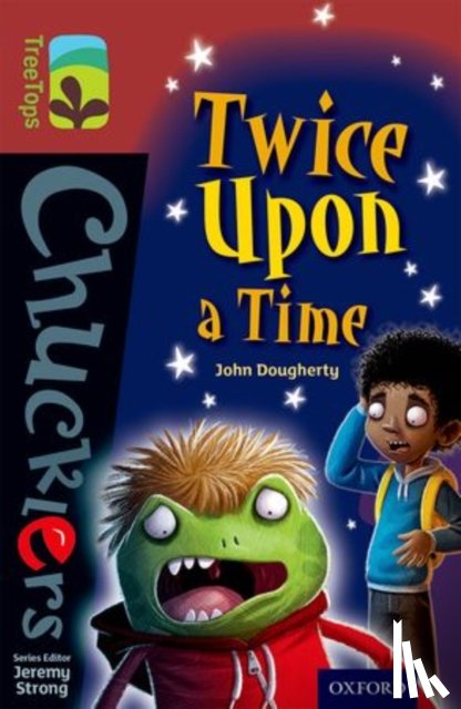 Dougherty, John - Oxford Reading Tree TreeTops Chucklers: Level 15: Twice Upon a Time