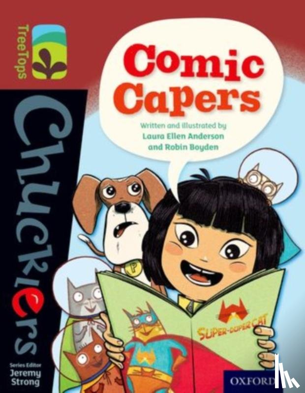 Anderson, Laura, Boyden, Robin - Oxford Reading Tree TreeTops Chucklers: Level 15: Comic Capers