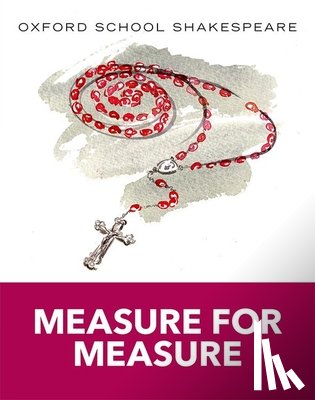 Shakespeare, William - Oxford School Shakespeare: Measure for Measure