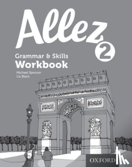 Black, Liz, Spencer, Michael - Allez 2 Grammar & Skills Workbook (Pack of 8)