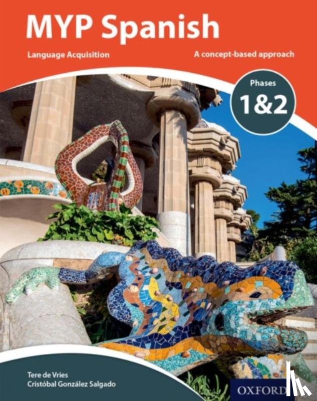 Bakker, Terri, Gonzalez Salgado, Cristobal - MYP Spanish Language Acquisition Phases 1 & 2