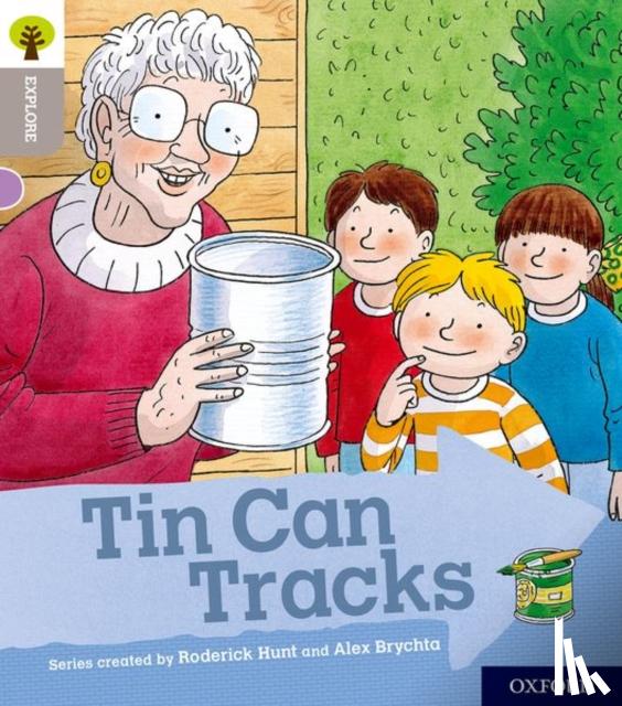 Hunt, Roderick - Oxford Reading Tree Explore with Biff, Chip and Kipper: Oxford Level 1: Tin Can Tracks