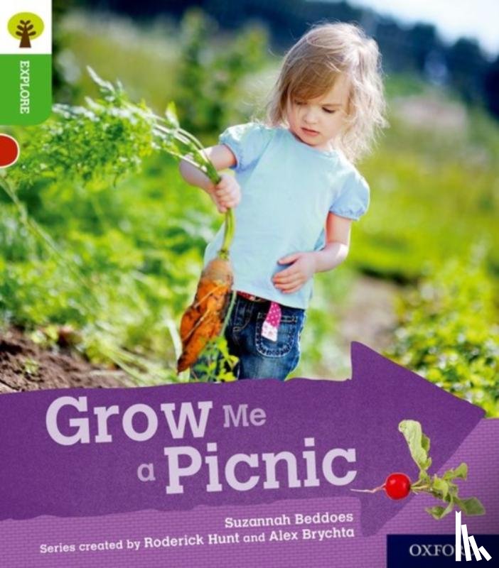 Beddoes, Suzannah - Oxford Reading Tree Explore with Biff, Chip and Kipper: Oxford Level 2: Grow Me a Picnic