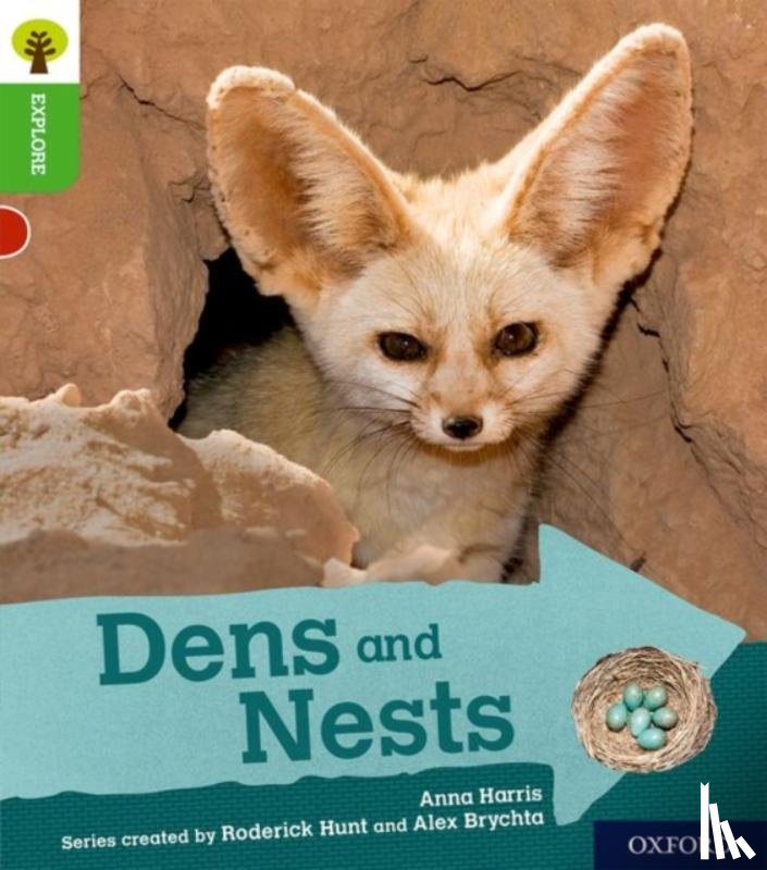 Harris, Anna - Oxford Reading Tree Explore with Biff, Chip and Kipper: Oxford Level 2: Dens and Nests