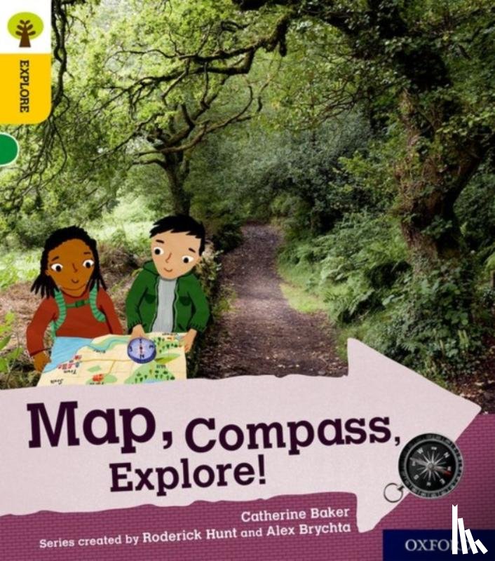 Baker, Catherine - Oxford Reading Tree Explore with Biff, Chip and Kipper: Oxford Level 5: Map, Compass, Explore!