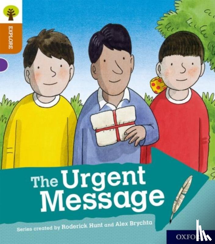 Shipton, Paul - Oxford Reading Tree Explore with Biff, Chip and Kipper: Oxford Level 8: The Urgent Message