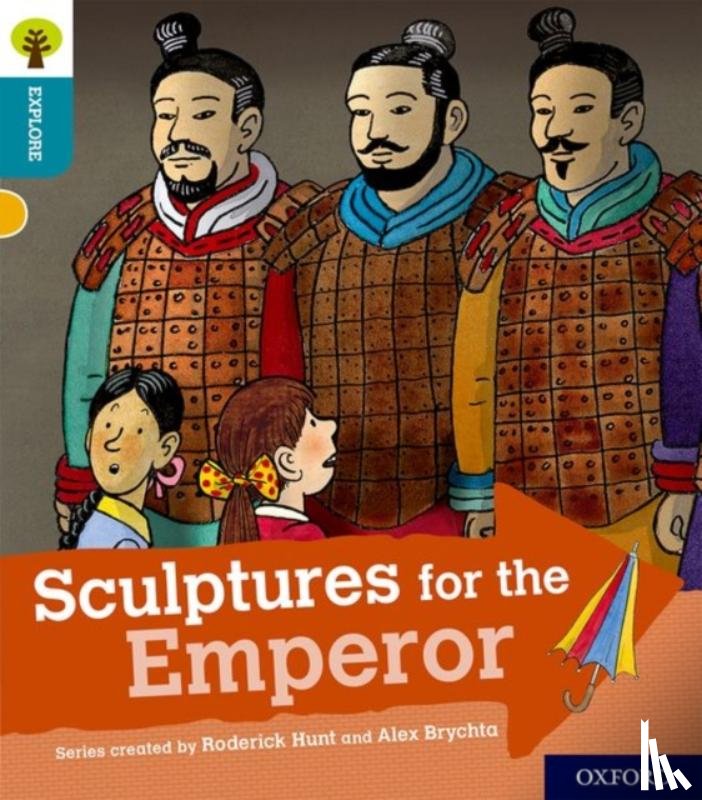 Hunt, Roderick - Oxford Reading Tree Explore with Biff, Chip and Kipper: Oxford Level 9: Sculptures for the Emperor