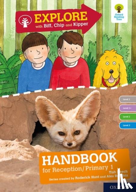 Keesh, Tish, Hunt, Roderick, Brychta, Alex - Oxford Reading Tree Explore with Biff, Chip and Kipper: Levels 1 to 3: Reception/P1 Handbook