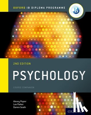 Popov, Alexey - Oxford IB Diploma Programme: Psychology Course Companion