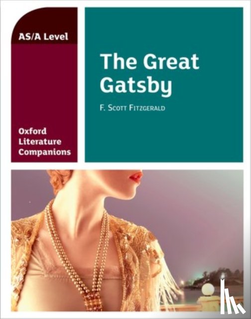 O'Doherty, Garrett - Oxford Literature Companions: The Great Gatsby