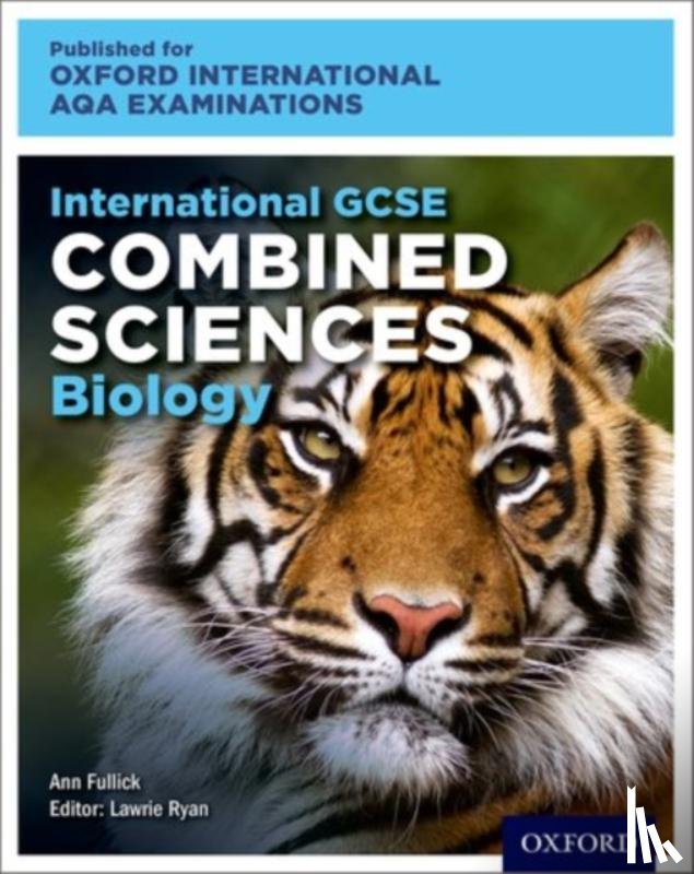 Fullick, Ann ( - OxfordAQA International GCSE Combined Sciences Biology (9204)