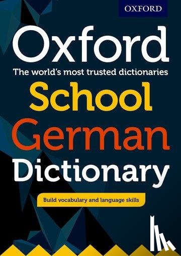 Oxford Dictionaries - Oxford School German Dictionary 2017