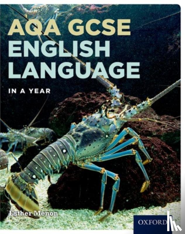 Menon, Esther - AQA GCSE English Language in a Year Student Book